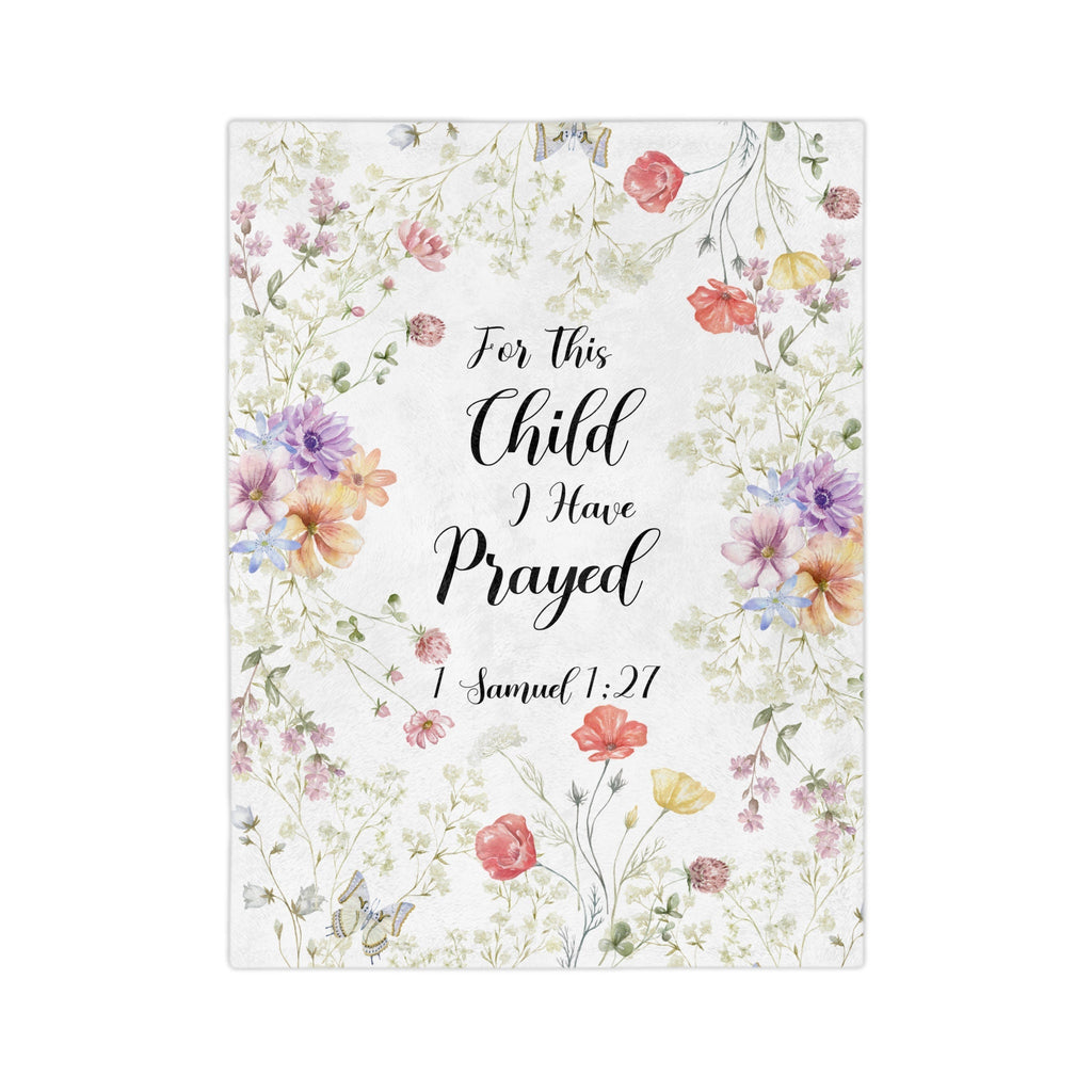 Christian Bible Verse Blanket, Jesus Baby Blanket, Scripture Bible Throw, Mothers Day Gift, Blessing Blanket, For this Child I Have Prayed
