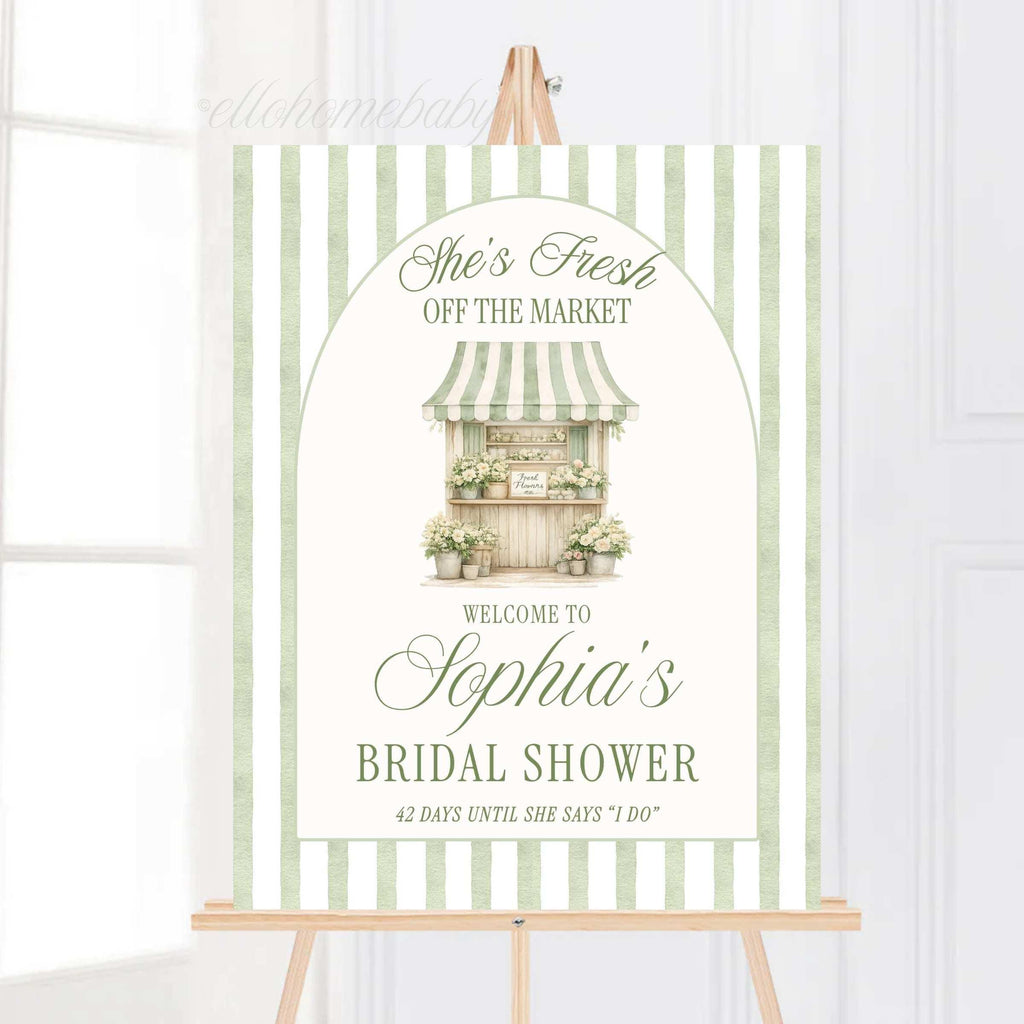 Fresh Off the Market bridal shower welcome sign personalized with bride's name in elegant script on modern sage green striped design.